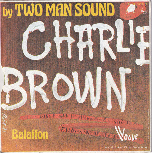 Two Man Sound - Charlie Brown | Vogue (45.X. 12 163) - 2