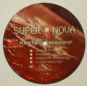 Super Nova - Planetary Invazion EP | Infra (INF-003) - 4