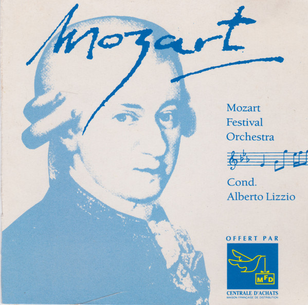 Wolfgang Amadeus Mozart - Mozart Festival Orchestra Conducted By Alberto Lizzio - Mozart | Midget (92.016-2) - main