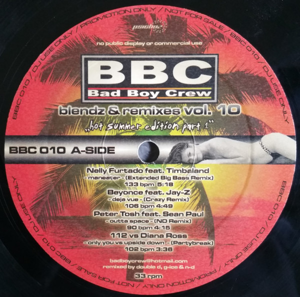Various - Blendz & Remixes Vol. 10 | Bad Boy Crew (BBC 010)