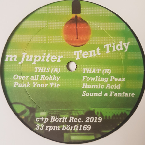 M Jupiter - Tent Tidy | Börft Records (börft169)