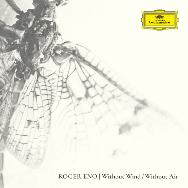 Roger Eno - Without Wind, Without Air | Deutsche Grammophon (4867436) - main