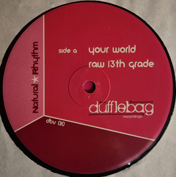 Natural Rhythm - Your World | Dufflebag Recordings (DBV010) - 3