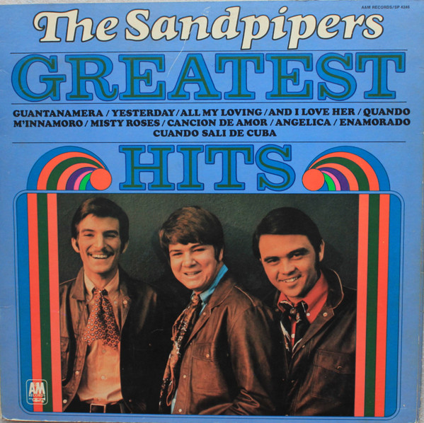 The Sandpipers - Greatest Hits | A&M Records (SP 4246) - main The Sandpipers - Greatest Hits | A&M Records (SP 4246) - main