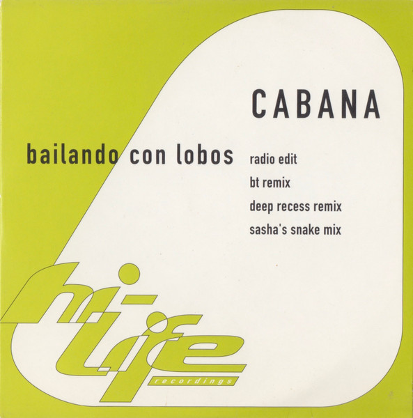 Cabana - Bailando Con Lobos | Hi Life Recordings (579251-2)