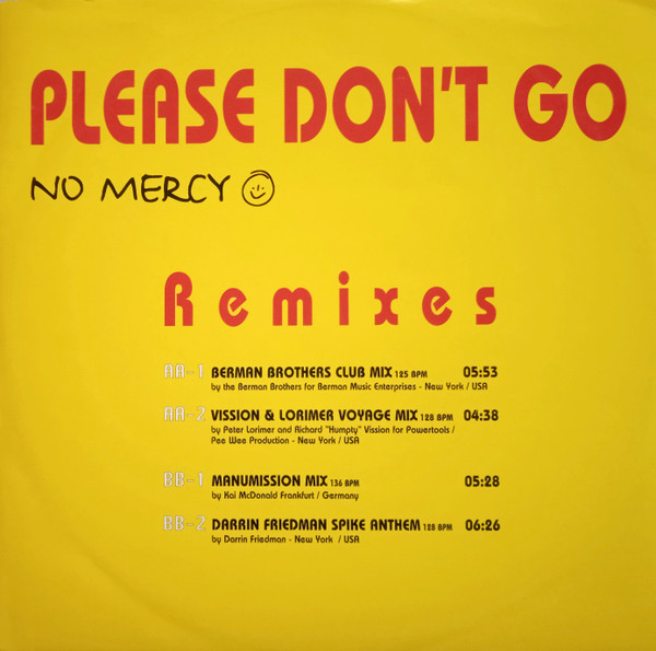 No Mercy - Please Don't Go (Remixes) | MCI (74321 46462 1) - 4 No Mercy - Please Don't Go (Remixes) | MCI (74321 46462 1) - 4