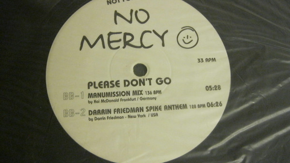 No Mercy - Please Don't Go (Remixes) | MCI (74321 46462 1) - 3 No Mercy - Please Don't Go (Remixes) | MCI (74321 46462 1) - 3