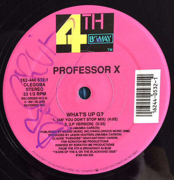 Professor X - What's Up G? | 4th & Broadway (162-440 532-1) - 3