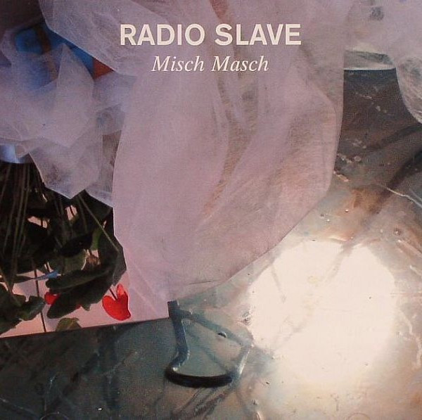 Radio Slave - Misch Masch | Fine. (FOR 886970154321)