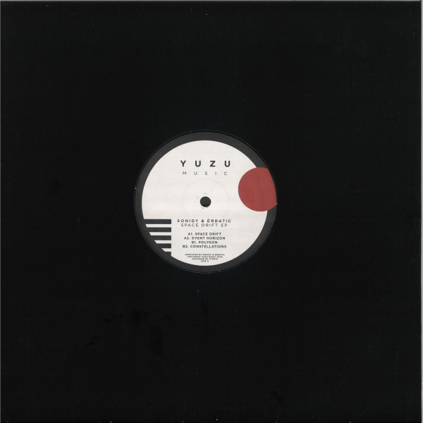 Sonidy & Erratic - Space Drift EP | Yuzu Music (YUZ005)