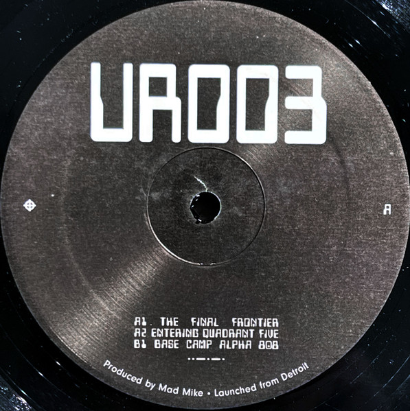 Underground Resistance - The Final Frontier | Underground Resistance (UR003) - main Underground Resistance - The Final Frontier | Underground Resistance (UR003) - main