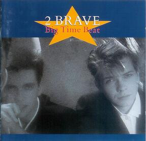 2 Brave - Big Time Beat | London Records (828 152-1)