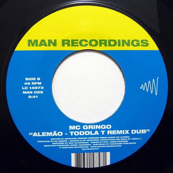 MC Gringo - Alemão –Toddla T Remix | Man Recordings (MAN 029) - 2 MC Gringo - Alemão –Toddla T Remix | Man Recordings (MAN 029) - 2