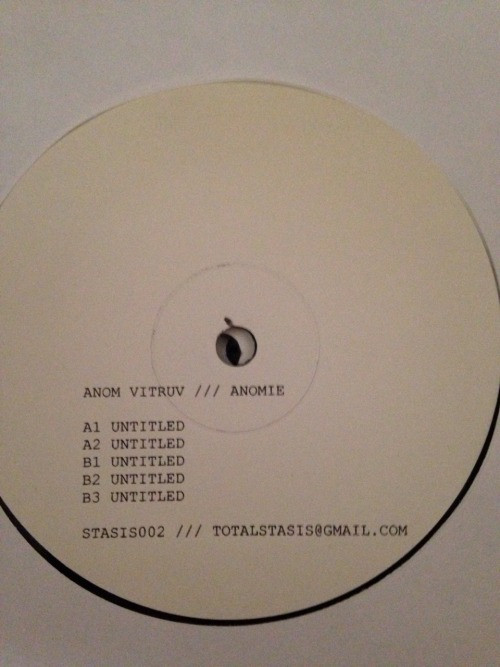 Anom Vitruv - Anomie | Total Stasis (STASIS002) - 3 Anom Vitruv - Anomie | Total Stasis (STASIS002) - 3