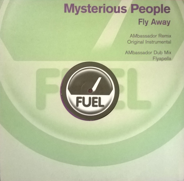 Mysterious People - Fly Away | Fuel Records (FUEL #50) - main Mysterious People - Fly Away | Fuel Records (FUEL #50) - main