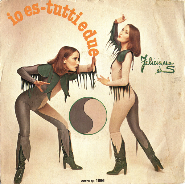 Feliciana Di Spirito - Io Es / Tutti E Due | Cetra (SP 1696) - main