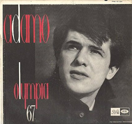 Adamo - Olympia 67 | Pathé (PAM 67.204) - main Adamo - Olympia 67 | Pathé (PAM 67.204) - main