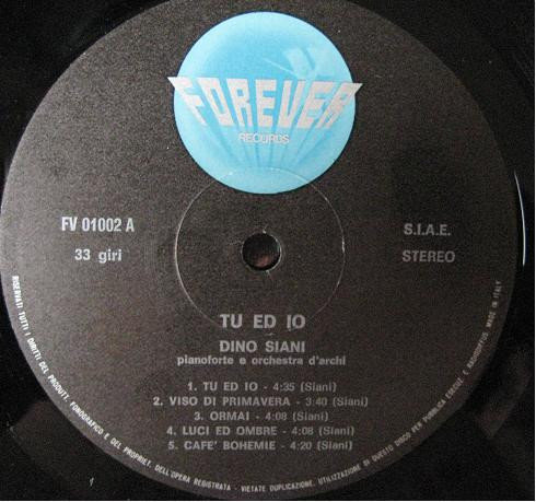 Dino Siani - Tu Ed Io | Forever Records (FVLP 01002) - 2 Dino Siani - Tu Ed Io | Forever Records (FVLP 01002) - 2