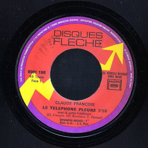 Claude François - Le Téléphone Pleure | Disques Flèche (6061 198) - 3