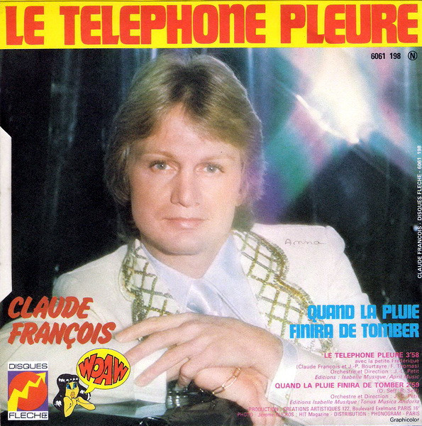 Claude François - Le Téléphone Pleure | Disques Flèche (6061 198) - 2