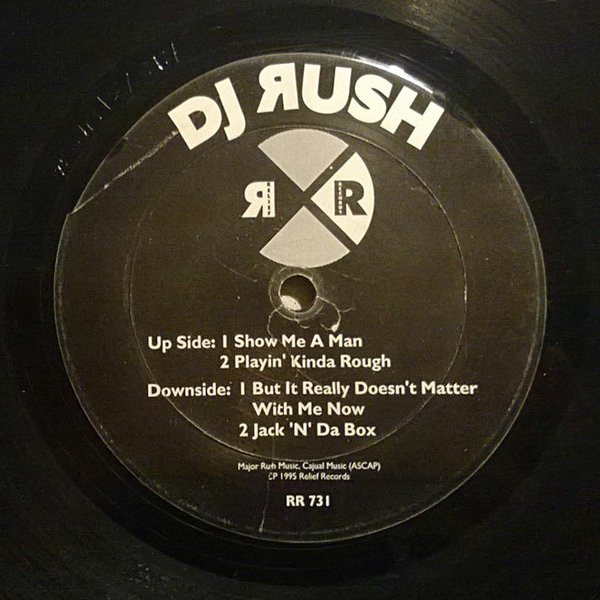 DJ Rush - Show Me A Man | Relief Records (RR 731)