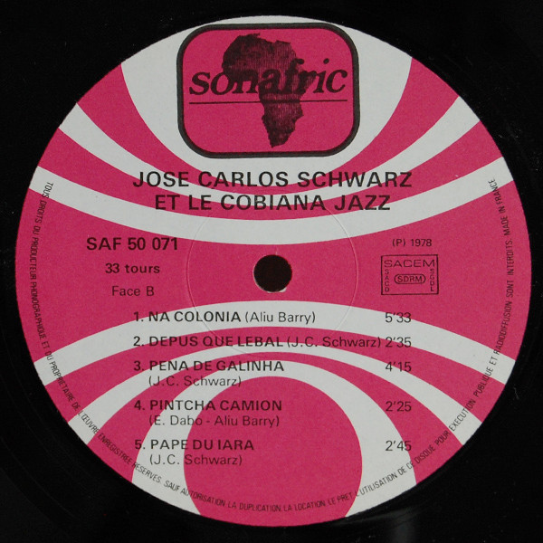 José Carlos Schwarz Et Le Cobiana Jazz - Vol. 1. Guinée Bissau | Sonafric (SAF 50 071) - 4