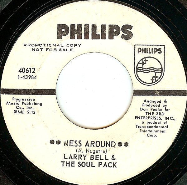 Larry Bell & The Soul Pack - Mess Around | Philips (40612)
