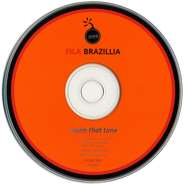 Fila Brazillia - Maim That Tune | Pork Recordings (PORK 027) - 3 Fila Brazillia - Maim That Tune | Pork Recordings (PORK 027) - 3