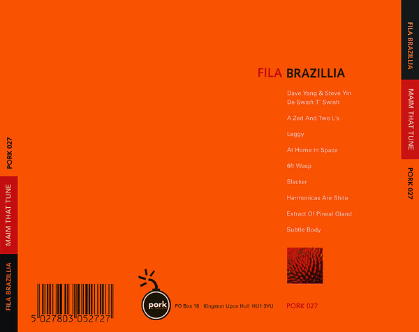 Fila Brazillia - Maim That Tune | Pork Recordings (PORK 027) - 2 Fila Brazillia - Maim That Tune | Pork Recordings (PORK 027) - 2