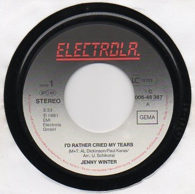 Jenny Winter - I'd Rather Cried My Tears | Electrola (1C 006-46 387)