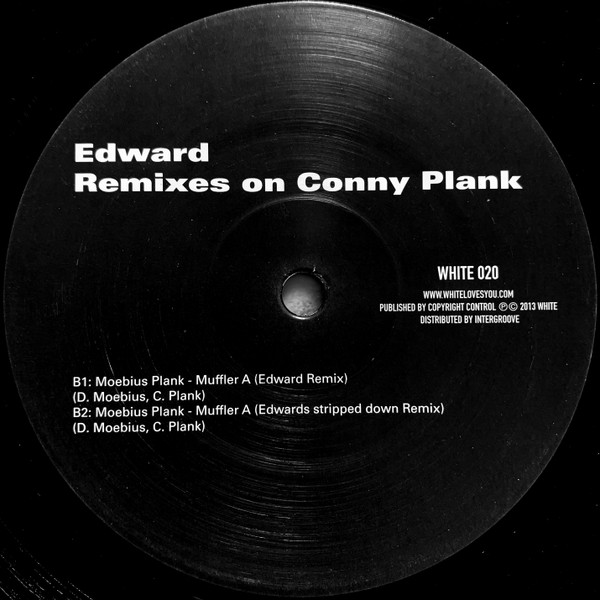 Edward - Remixes On Conny Plank | White (WHITE 020) - 2