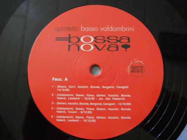 Quintetto Basso-Valdambrini Con Renato Sellani Con La Partecipazione Di Dino Piana E Franco Cerri - Bossa Nova! | Giotto Music (GMHS 001 LP) - 3 Quintetto Basso-Valdambrini Con Renato Sellani Con La Partecipazione Di Dino Piana E Franco Cerri - Bossa Nova! | Giotto Music (GMHS 001 LP) - 3