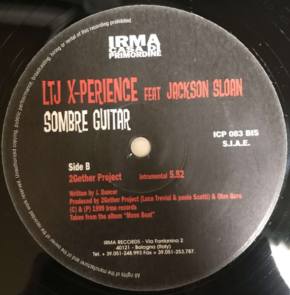 LTJ X-Perience Feat. Jackson Sloan - Sombre Guitar | Irma CasaDiPrimordine (ICP 083 BIS) - 3 LTJ X-Perience Feat. Jackson Sloan - Sombre Guitar | Irma CasaDiPrimordine (ICP 083 BIS) - 3