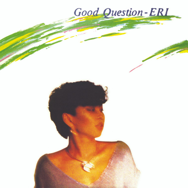 Eri Ohno - Good Question | Mondo Groove (MGLP111) - main