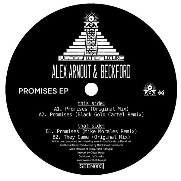 Alex Arnout , Beckford - Promises EP | I've Seen The Future (SEEN003)