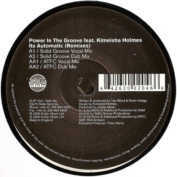 Power In The Groove Featuring Kimiesha Holmes - Its Automatic (Remixes) | Slip 'n' Slide (SLIP 104) - 3
