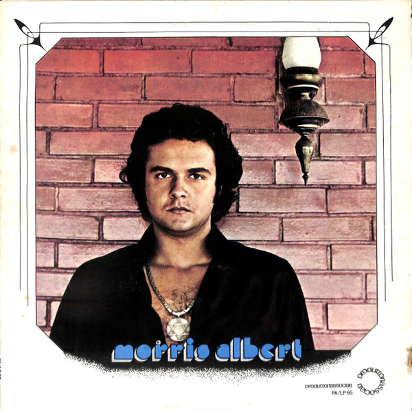 Morris Albert - Morris Albert | Produttori Associati (PA/LP 65)