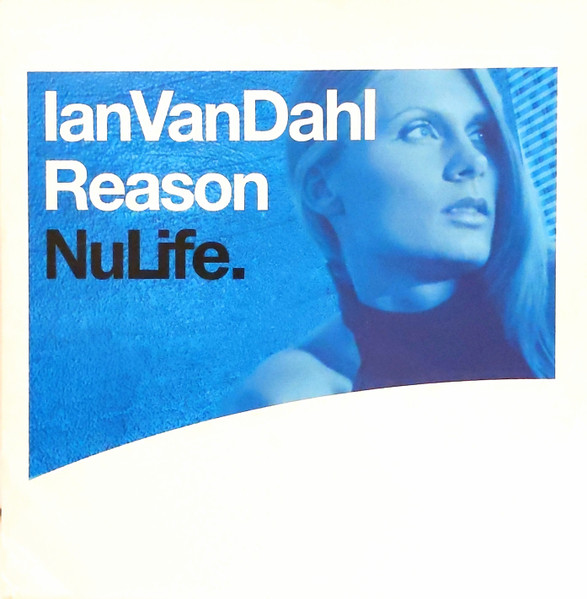 Ian Van Dahl - Reason | NuLife (74321938721) - main Ian Van Dahl - Reason | NuLife (74321938721) - main