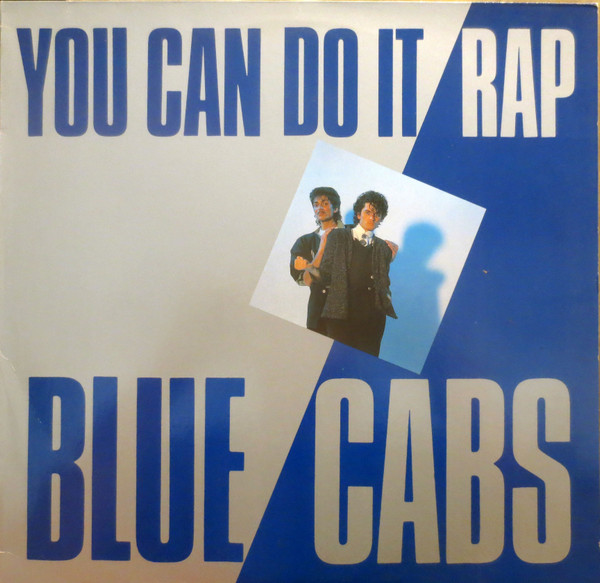 Blue Cabs - You Can Do It Rap | BCM Records (B.C. 12-1001-40)