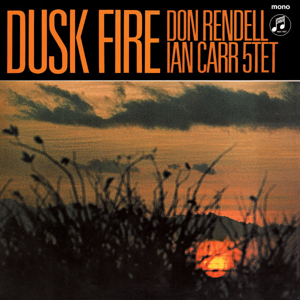 The Don Rendell / Ian Carr Quintet - Dusk Fire | Jazzman (JMANLP 108X) The Don Rendell / Ian Carr Quintet - Dusk Fire | Jazzman (JMANLP 108X)