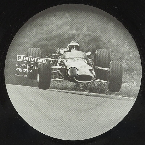 Bob Semp - Risky Run EP | Planet Rhythm Records (PRRUK BLK 118)