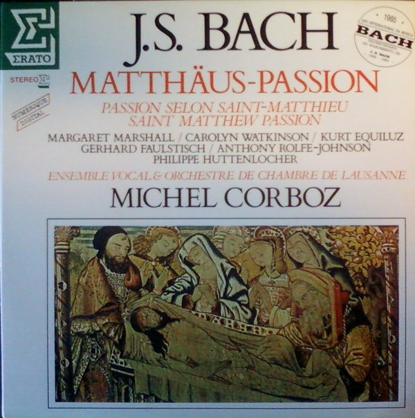 Johann Sebastian Bach - Ensemble Vocal De Lausanne , Orchestre De Chambre De Lausanne , Michel Corboz - Matthäus-Passion | Erato (09.275067.58) - main