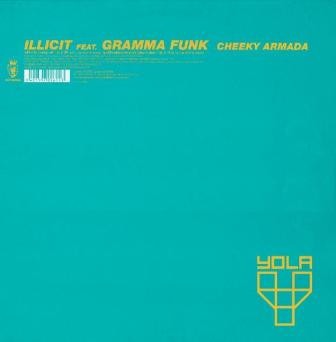 Illicit Feat. Gram'ma Funk - Cheeky Armada | Vendetta Records (VENMX 298 M) - main