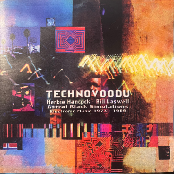 Herbie Hancock , Bill Laswell - Technovoodu: Astral Black Simulations | Not On Label (none) - main