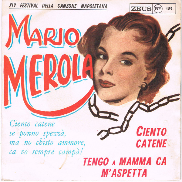 Mario Merola - Ciento Catene / Tengo A Mamma Ca M'Aspetta | Zeus (BE 189) - main