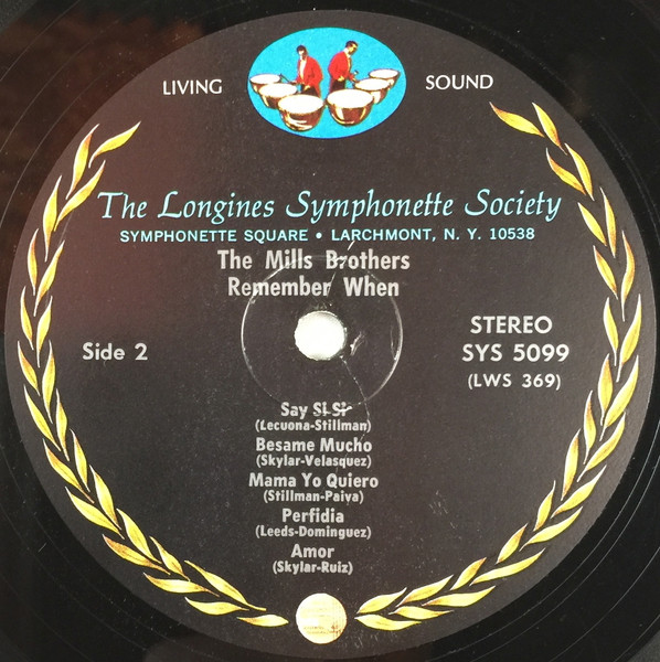 The Mills Brothers - Remember When | Longines Symphonette Society (SYS 5099) - 3 The Mills Brothers - Remember When | Longines Symphonette Society (SYS 5099) - 3