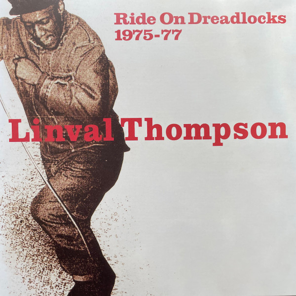 Linval Thompson - Ride On Dreadlocks 1975-77 | Thompson Sound Cantabria (TSC029)