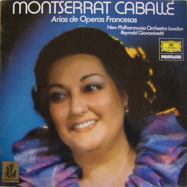 Montserrat Caballé / New Philharmonia Orchestra , Reynald Giovaninetti - Arias De Operas Francesas | Deutsche Grammophon (410 668-1)