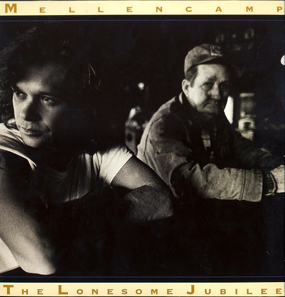 John Cougar Mellencamp - The Lonesome Jubilee | Mercury (832 465-1)