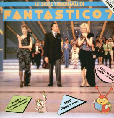 Various - Le Sigle Originali Di Fantastico 7 | Cinevox Record (SCQ 503) - main Various - Le Sigle Originali Di Fantastico 7 | Cinevox Record (SCQ 503) - main